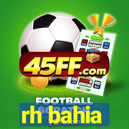 rh bahia